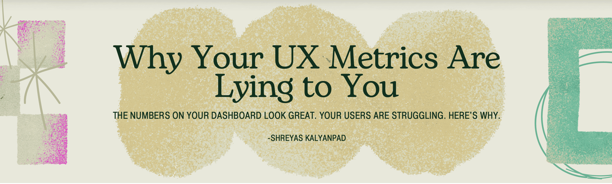 Cover art for Why Your UX Metrics Are Lying to You