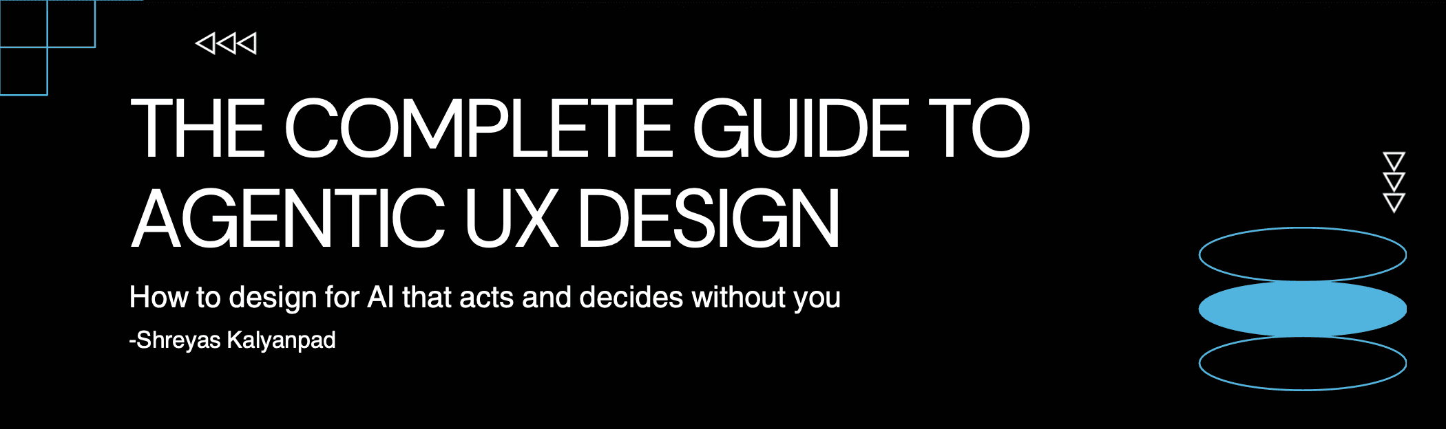 Cover art for The Complete Guide to Agentic UX Design