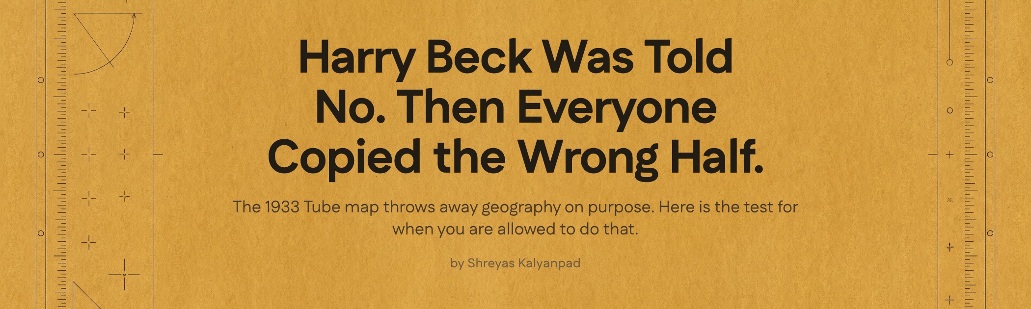 Cover art for Harry Beck Was Told No. Then Everyone Copied the Wrong Half.